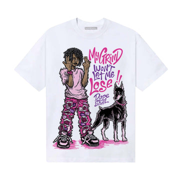 Pink Sneakers DopeSkill T-Shirt My Grind Won't Let Me Lose Graphic Streetwear - White 
