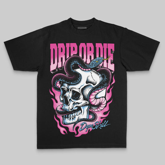 Pink Oversize Print Drip or Die DopeSkill Graphic Premium T-shirt Streetwear - Black