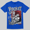 Jordan 3 "True Blue" DopeSkill T-Shirt Pocket Change Graphic Streetwear - Royal