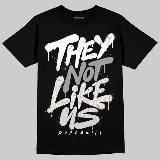 Jordan 3 Retro Pure Money DopeSkill T-Shirt They Not Like Us Graphic Streetwear - black