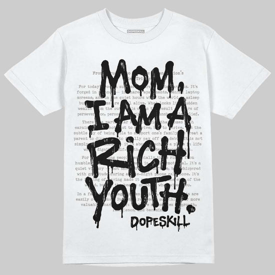 Jordan 3 Retro Pure Money DopeSkill T-Shirt Mom, I Am A Rich Youth Graphic Streetwear - White 