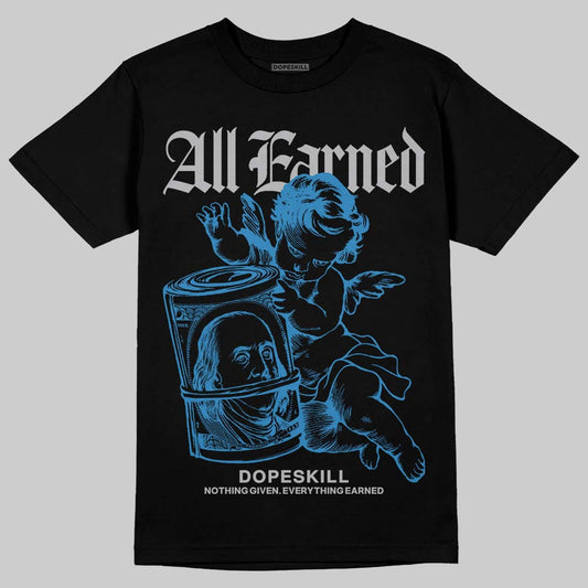 Jordan 3 Retro OG Rare Air DopeSkill T-Shirt All Earned Graphic Streetwear - Black