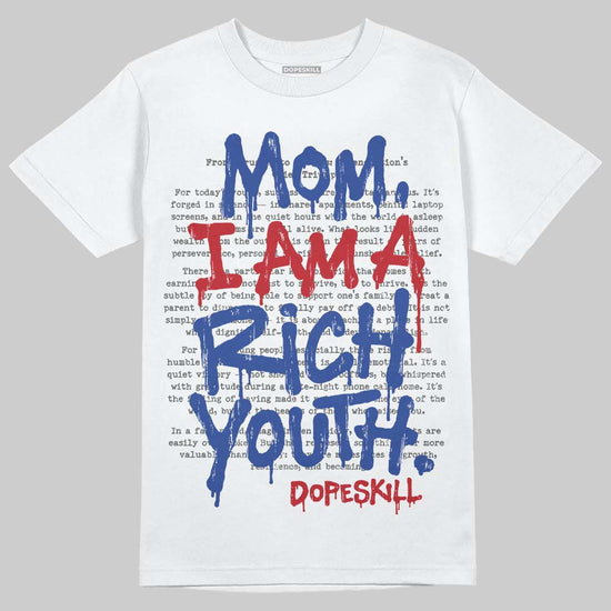 Jordan 4 “Rare Air” DopeSkill T-Shirt Mom, I Am A Rich Youth Graphic Streetwear - White 