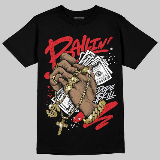 Jordan 4 Retro Red Cement DopeSkill T-Shirt Always Ballin' Graphic Streetwear - Black