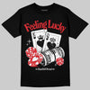 Jordan 4 Retro Red Cement DopeSkill T-Shirt Feeling Lucky Graphic Streetwear - Black