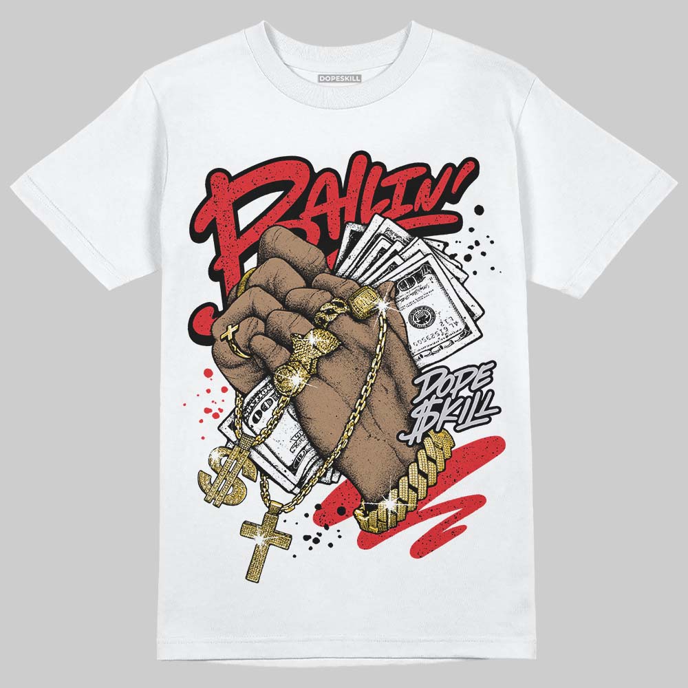 Jordan 4 Retro Red Cement DopeSkill T-Shirt Always Ballin' Graphic Streetwear - White