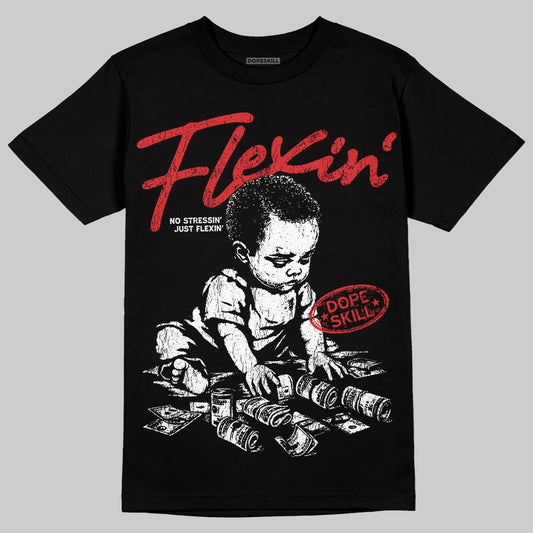 Jordan 4 Retro Red Cement DopeSkill T-Shirt Flexin' Graphic Streetwear - black