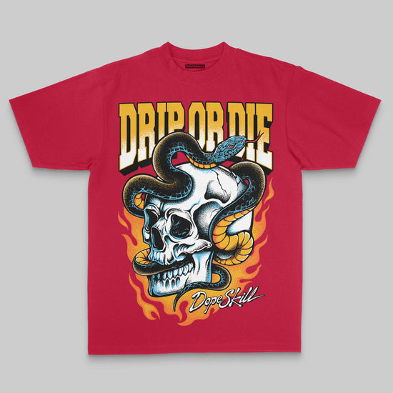 Red Oversize Print Drip or Die DopeSkill Graphic Premium T-shirt Streetwear - red
