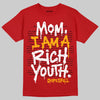 Red Sneakers DopeSkill T-Shirt Mom, I Am A Rich Youth Graphic Streetwear - Red