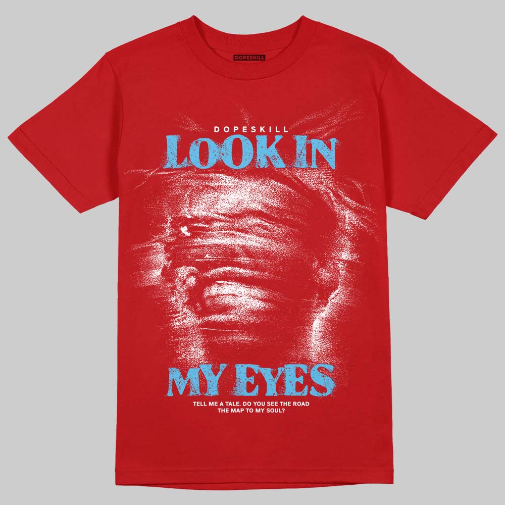 Red Sneakers DopeSkill T-Shirt Look In My Eyes Graphic Streetwear - Red