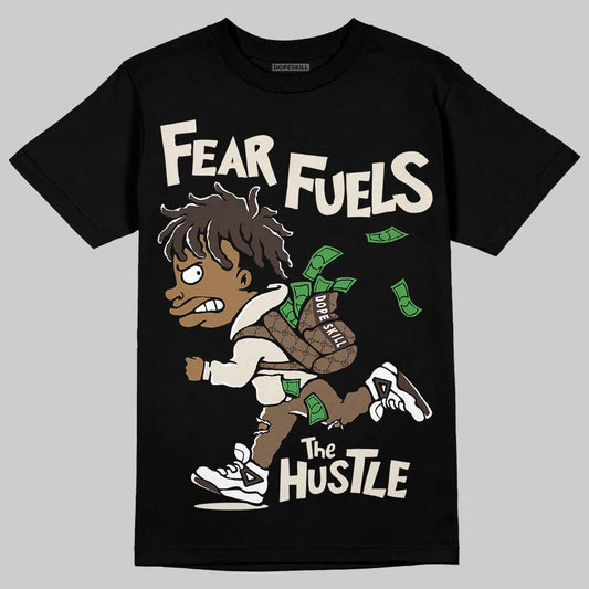 Travis Scott x Jordan 1 Low OG “Reverse Mocha” DopeSkill T-Shirt Fear Fuels The Hustle Graphic Streetwear - black
