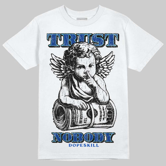 Royal Blue Sneakers DopeSkill T-Shirt Trust Nobody Graphic Streetwear - White