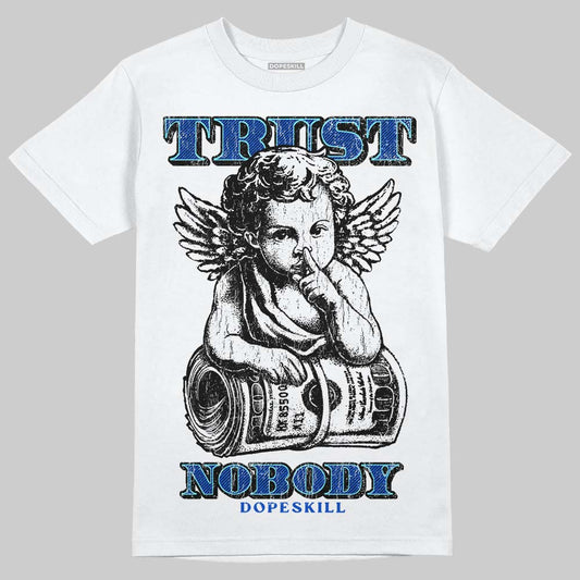 Royal Blue Sneakers DopeSkill T-Shirt Trust Nobody Graphic Streetwear - White