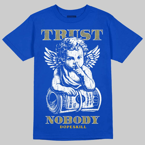 Royal Blue Sneakers DopeSkill T-Shirt Trust Nobody Graphic Streetwear - Royal