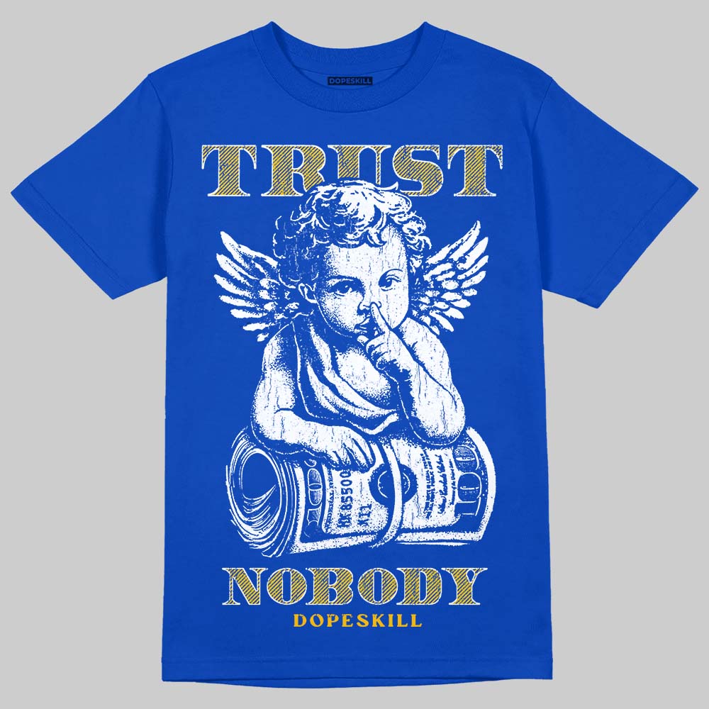 Royal Blue Sneakers DopeSkill T-Shirt Trust Nobody Graphic Streetwear - Royal