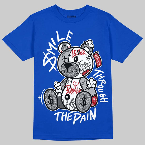 Jordan 3 "True Blue" DopeSkill T-Shirt Smile Through The Pain Graphic Streetwear - Royal