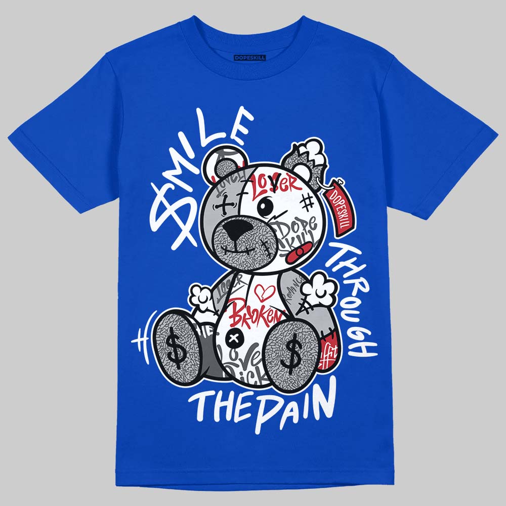 Jordan 3 "True Blue" DopeSkill T-Shirt Smile Through The Pain Graphic Streetwear - Royal