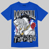 Jordan 3 "True Blue" DopeSkill T-Shirt Sorry I've Been Trappin Graphic Streetwear - Royal