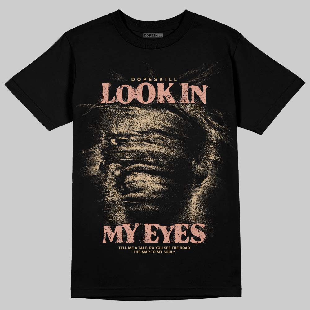 TAN Sneakers DopeSkill T-Shirt Look In My Eyes Graphic Streetwear - Black