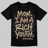 TAN Sneakers DopeSkill T-Shirt Mom, I Am A Rich Youth Graphic Streetwear - Black