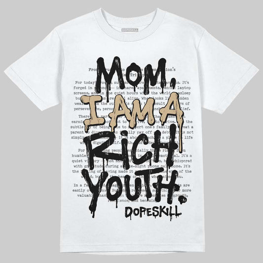 TAN Sneakers DopeSkill T-Shirt Mom, I Am A Rich Youth Graphic Streetwear - White 