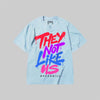 They Not Like Us DopeSkill Premium T-shirt Streetwear - Chambray