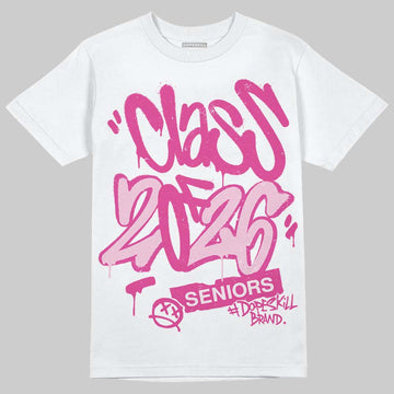 Dunk Low GS 'Triple Pink' DopeSkill T-Shirt Class of 2026 Graphic Streetwear - White