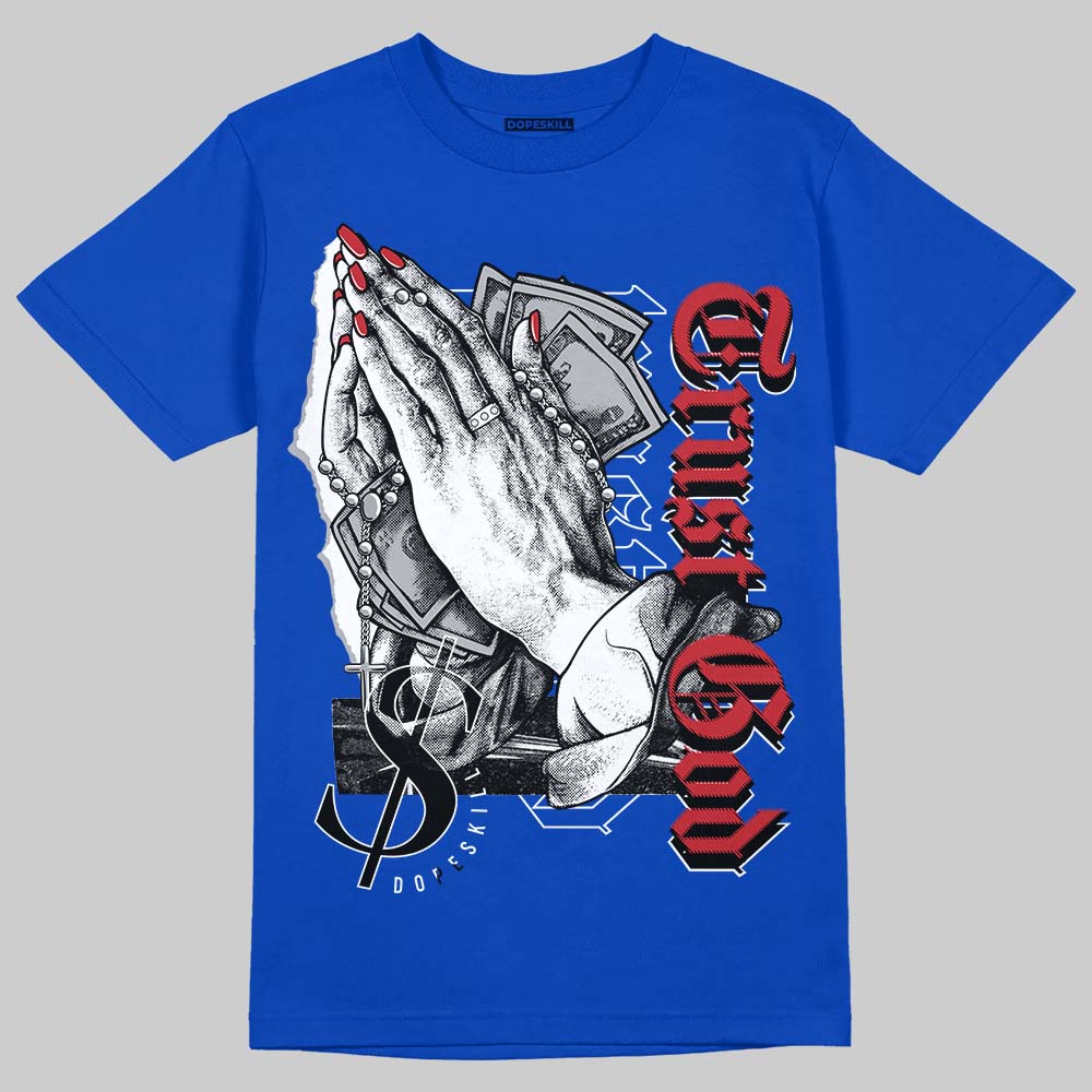 Jordan 3 "True Blue" DopeSkill T-Shirt Trust God Graphic Streetwear - Royal