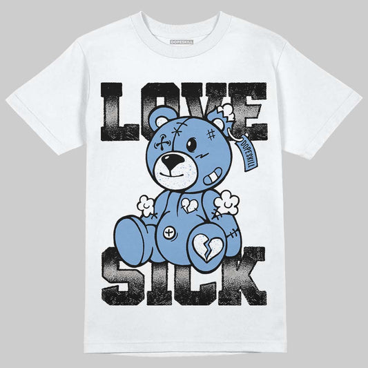 Jordan 5 Retro University Blue DopeSkill T-Shirt Love Sick Graphic Streetwear - White 