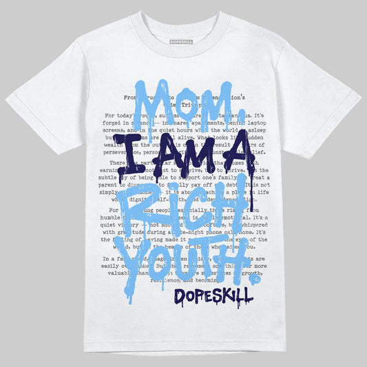University Blue Sneakers DopeSkill T-Shirt Mom, I Am A Rich Youth Graphic Streetwear - White 