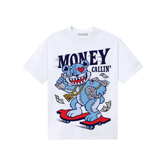 University Blue Sneakers DopeSkill T-Shirt Money Callin' Graphic Streetwear - White