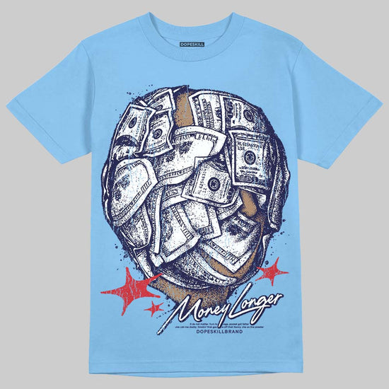University Blue Sneakers DopeSkill T-Shirt Money Longer Graphic Streetwear - Carolina Blue