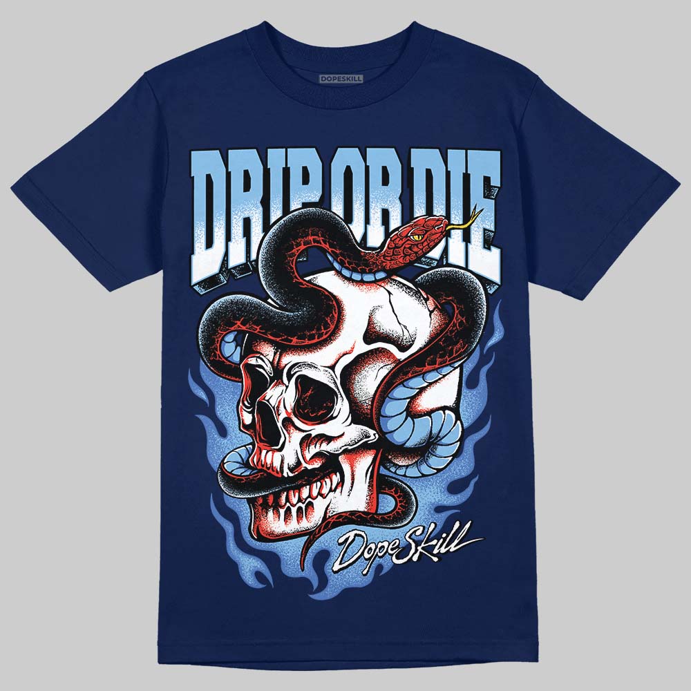 University Blue Sneakers DopeSkill T-Shirt Drip or Die Graphic Streetwear - navy