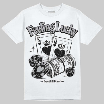 Jordan 4 OG “White Cement” DopeSkill T-Shirt Feeling Lucky Graphic Streetwear - White 