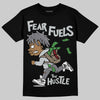 Jordan 12 Black Wolf Grey DopeSkill T-Shirt Fear Fuels The Hustle Graphic Streetwear - Black