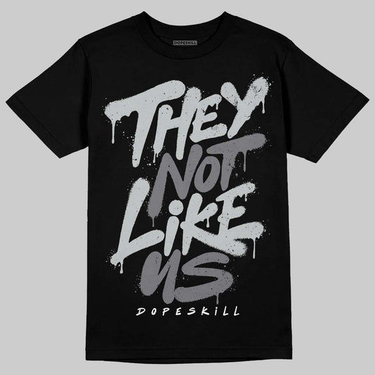 Jordan 12 Black Wolf Grey DopeSkill T-Shirt They Not Like Us Graphic Streetwear - Black