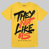 Jordan 6 “Yellow Ochre” DopeSkill T-Shirt They Not Like Us Graphic Streetwear - Daisy