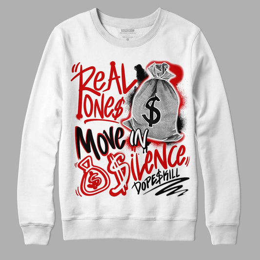 Jordan 1 Retro Low "Black Toe" DopeSkill Sweatshirt Real Ones Move In Silence Graphic Streetwear - White