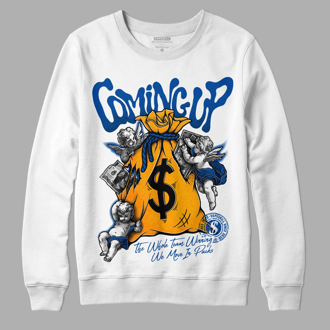 Dunk Blue Jay and University Gold DopeSkill Sweatshirt Money Bag Coming Up Graphic Streetwear - White