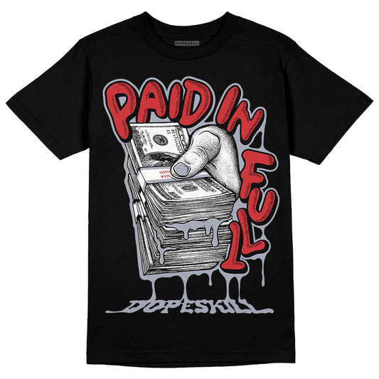 Jordan 4 “Bred Reimagined” DopeSkill T-Shirt Paid In Full Graphic Streetwear - Black