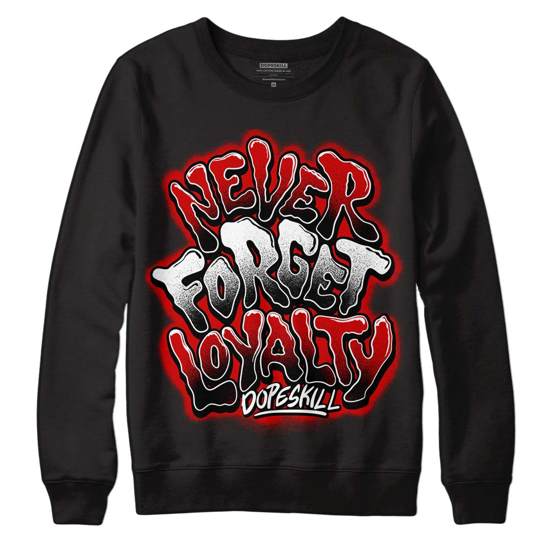 Jordan 1 Retro Low "Black Toe" DopeSkill Sweatshirt Never Forget Loyalty Graphic Streetwear - Black