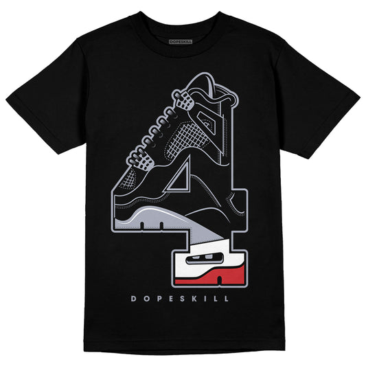 Jordan 4 “Bred Reimagined” DopeSkill T-Shirt  No.4 Graphic Streetwear - Black