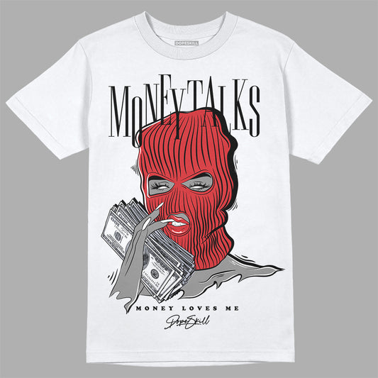 Jordan 4 “Bred Reimagined” DopeSkill T-Shirt Money  Talks Graphic Streetwear - White 