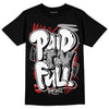 Jordan 14 "Black/White" DopeSkill T-Shirt New Paid In Full Graphic Streetwear - Black