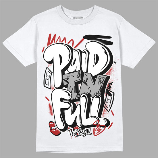 Jordan 14 "Black/White" DopeSkill T-Shirt New Paid In Full Graphic Streetwear - White