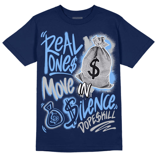 Jordan 5 Midnight Navy DopeSkill Navy T-Shirt Real Ones Move In Silence Graphic Streetwear