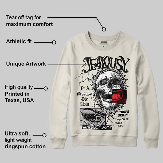 Sail 1s OG DopeSkill Sweatshirt Jealousy Graphic