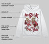 Valentine’s Day 4s DopeSkill Hoodie Sweatshirt No Risk No Story Graphic