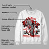 Black Toe 1s DopeSkill Sweatshirt True Love Will Kill You Graphic