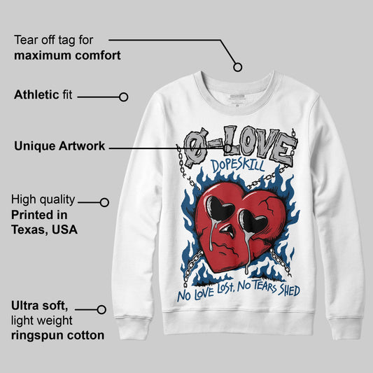French Blue 12s DopeSkill Sweatshirt Crying Heart Graphic